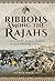 Ribbons Among the Rajahs: A History of British Women in India Before the Raj
