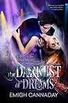 The Darkest of Dreams by Emigh Cannaday