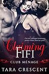 Claiming Fifi by Tara Crescent