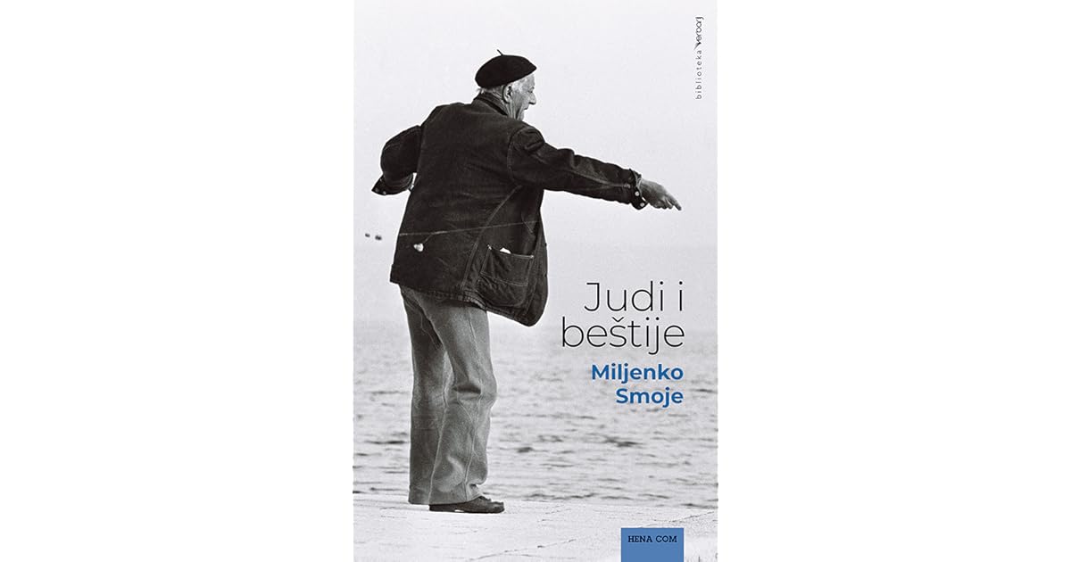 Judi I Bestije By Miljenko Smoje