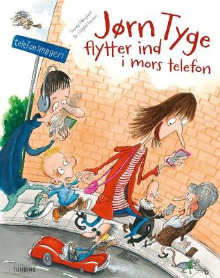 Jørn Tyge flytter ind i mors telefon (Hardcover)