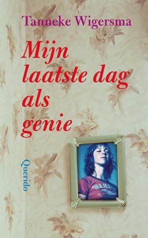 Mijn laatste dag als genie