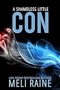 A Shameless Little Con (Shameless, #1)