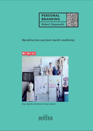 Personal branding. Praktyczny poziom marki osobistej