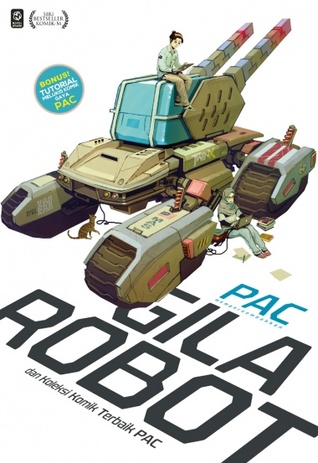 Gila Robot & Koleksi Komik Terbaik Pac (Paperback)
