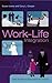 Work-Life Integration: Case Studies of Organisational Change
