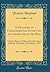 A Discourse in Commemoration of the Life and Character of the Hon.: Nicholas Brown, Delivered in the Chapel of Brown University, November 3, 1841 (Classic Reprint)
