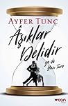 Âşıklar Delidir y...