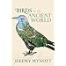 Birds in the Ancient World:...