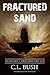 Fractured Sand (The Origina...