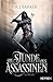 Die Stunde des Assassinen (The Wounded Kingdom, #1)
