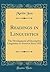 Readings in Linguistics: The Development of Descriptive Linguistics in America Since 1925 (Classic Reprint)