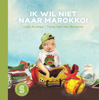 Ik wil niet naar Marokko!