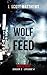 The Wolf You Feed (Tokyo No...