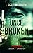 Once Broken (Tokyo Noir Season 2 Book 3)