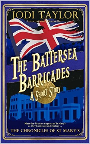 The Battersea Barricades (The Chronicles of St Mary's, #9.5)