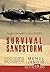 Survival Sandstorm: The Journey that Changed the Course of World War II