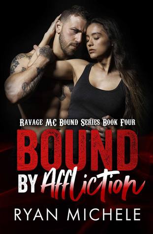 Bound by Affliction (Ravage MC Bound, #4)