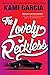 The Lovely Reckless by Kami Garcia