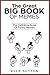 The Great Big Book Of Memes by Kyle Sutton