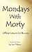 Mondays With Morty: Offbeat...