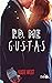 P.D. Me gustas