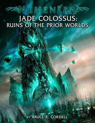 Jade Colossus: Ruins of the Prior Worlds (Hardcover)