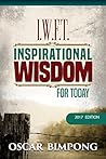 Inspirational Wisdom for Today (IWFT) Inspirational Wisdom for Today (IWFT)