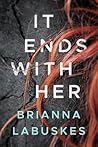 It Ends With Her