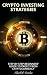 Crypto Investing Strategies...