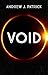 Void: An Existential Sci-Fi Monster Tale