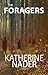 The Foragers
