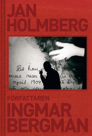 Författaren Ingmar Bergman (Hardcover)