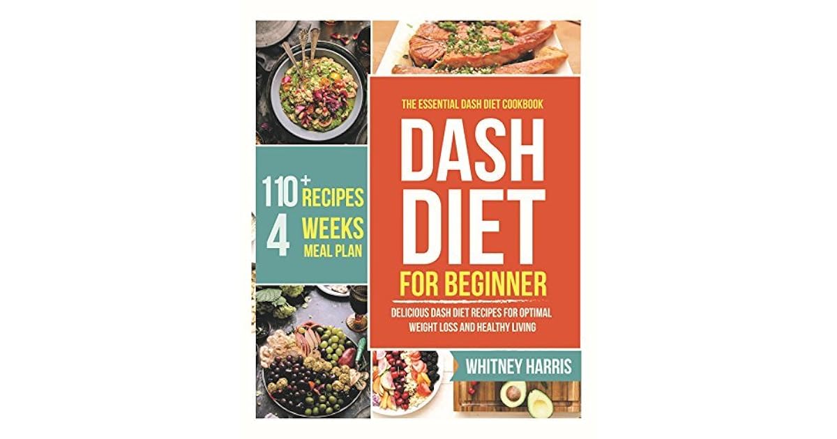 DASH Diet The Essential Dash Diet Cookbook for Beginners Delicious