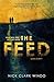 The Feed by Nick Clark Windo