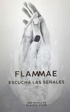 FLAMMAE: Escucha las Señales (Paperback)