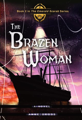 The Brazen Woman (Emerald Scarab Adventures #2)