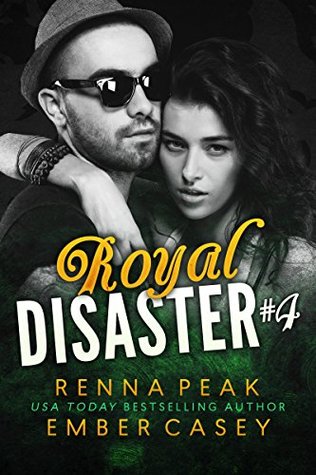Royal Disaster #4 (Kindle Edition)