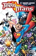 Teen Titans by Geoff Johns Book Two