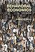 Behavioral Economics (Routledge Advanced Texts in Economics and Finance)