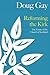 Reforming the Kirk by Doug Gay