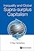 Inequality And Global Supra-surplus Capitalism by E. Ray Canterbery