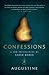 Confessions by Augustine of Hippo Confessions by Augustine of Hippo