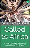 Called to Africa:...