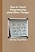 How to Teach Programming by Greg Wilson