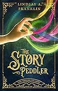 The Story Peddler (The Weaver Trilogy, #1)
