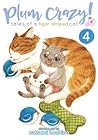Plum Crazy! Tales of a Tiger-Striped Cat, Vol. 4 by Natsumi Hoshino