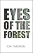 Eyes of the Forest by C M Therrien