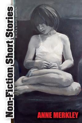 Non-Fiction Short Stories: Black and White Edition