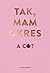 Tak, mam okres, a co? by Clara Henry Tak, mam okres, a co? by Clara Henry